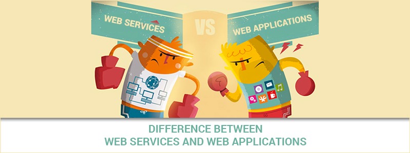 web services vs web applications