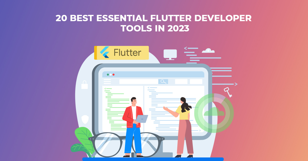 Flutter Developer Tools 2023