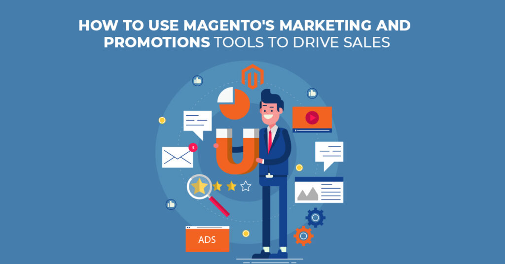 How to Use Magentos Marketing Automation Tools to Drive Sales